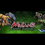 Astuces Mutants Genetic Gladiators triches ios android sans telechargement