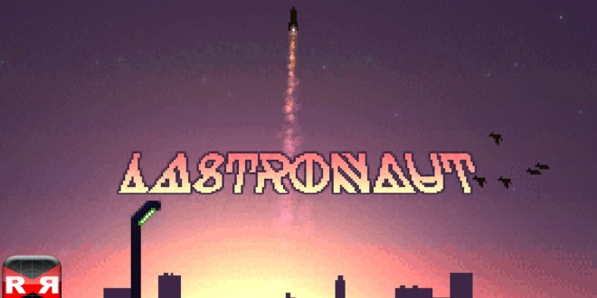 Astuces Lastronaut Triche ios