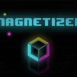 Astuces Magnetized triche